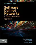 Softwaredefinierte Netzwerke: Ein umfassender Ansatz - Software Defined Networks: A Comprehensive Approach