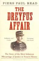 Die Dreyfus-Affäre - Die Geschichte des berüchtigtsten Justizirrtums der französischen Geschichte - Dreyfus Affair - The Story of the Most Infamous Miscarriage of Justice in French History