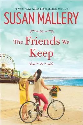 Die Freunde, die wir behalten - The Friends We Keep