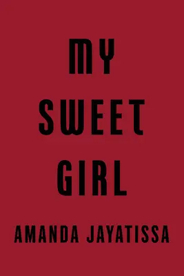 Mein süßes Mädchen - My Sweet Girl