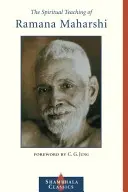 Die spirituelle Lehre von Ramana Maharshi - The Spiritual Teaching of Ramana Maharshi