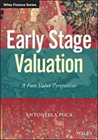 Early Stage Valuation: Eine Fair-Value-Perspektive - Early Stage Valuation: A Fair Value Perspective