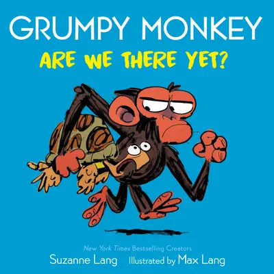 Grumpy Monkey Sind wir schon da? - Grumpy Monkey Are We There Yet?