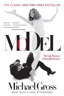Modell: Das hässliche Geschäft der schönen Frauen - Model: The Ugly Business of Beautiful Women