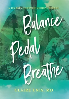 Balance, Pedal, Atmen: Eine Reise durch das Medizinstudium - Balance, Pedal, Breathe: A Journey Through Medical School