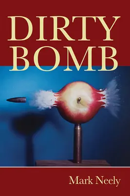 Schmutzige Bombe - Dirty Bomb