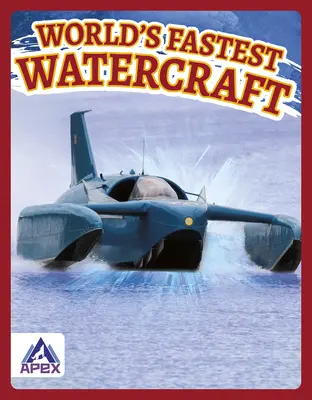 Schnellste Wasserfahrzeuge der Welt - World's Fastest Watercraft