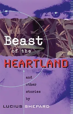 Die Bestie des Herzlandes: Und andere Geschichten - Beast of the Heartland: And Other Stories