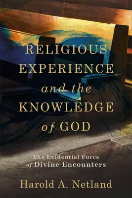 Religiöse Erfahrung und Gotteserkenntnis - Religious Experience and the Knowledge of God