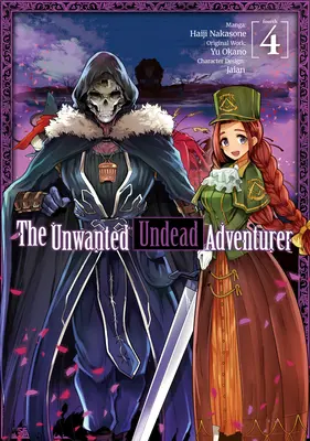 Der ungewollte untote Abenteurer (Manga): Band 4 - The Unwanted Undead Adventurer (Manga): Volume 4