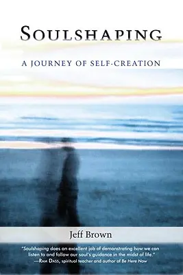 Seelenformung: Eine Reise der Selbstschöpfung - Soulshaping: A Journey of Self-Creation