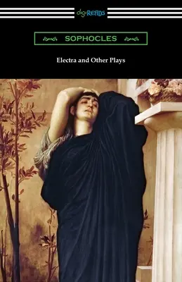 Electra und andere Dramen - Electra and Other Plays