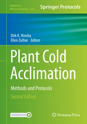 Kälteakklimatisierung von Pflanzen: Methoden und Protokolle - Plant Cold Acclimation: Methods and Protocols