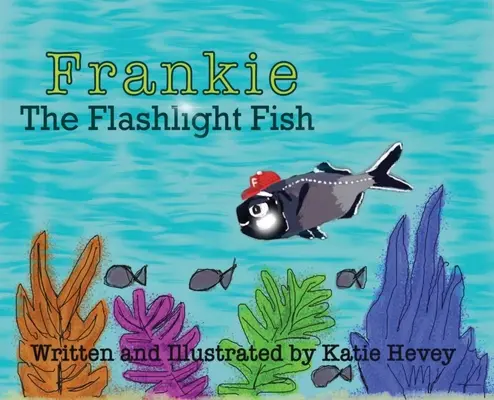 Frankie der Taschenlampenfisch - Frankie the Flashlight Fish