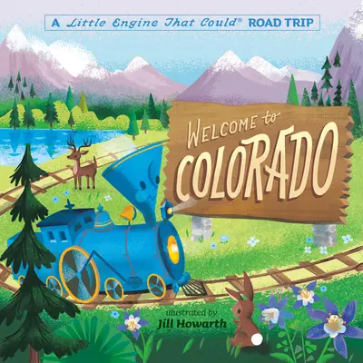 Willkommen in Colorado: Eine kleine Lokomotive, die fahren kann - Welcome to Colorado: A Little Engine That Could Road Trip