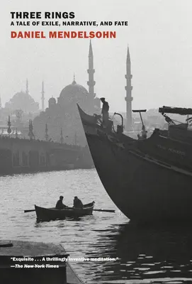 Drei Ringe: Eine Geschichte von Exil, Erzählung und Schicksal - Three Rings: A Tale of Exile, Narrative, and Fate
