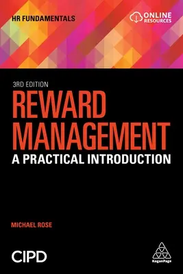 Belohnungsmanagement: Eine praktische Einführung - Reward Management: A Practical Introduction