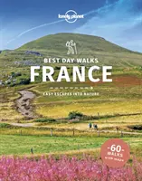 Lonely Planet Beste Tageswanderungen Frankreich - Lonely Planet Best Day Walks France