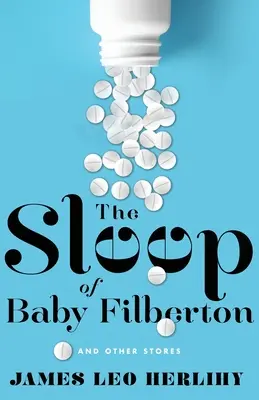 Der Schlaf von Baby Filbertson: Und andere Geschichten - The Sleep of Baby Filbertson: And Other Stories
