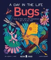 Bugs (A Day in the Life) - Was treiben Bienen, Ameisen und Libellen den ganzen Tag? - Bugs (A Day in the Life) - What Do Bees, Ants, and Dragonflies Get up to All Day?