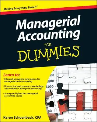 Managerial Accounting für Dummies - Managerial Accounting for Dummies