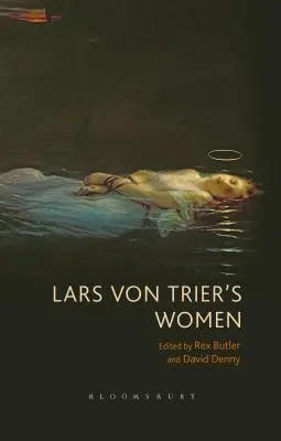 Lars von Triers Frauen - Lars von Trier's Women