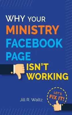 Warum die Facebook-Seite Ihres Ministeriums nicht funktioniert: Bringen wir es in Ordnung! - Why Your Ministry Facebook Page Isn't Working: Let's Fix It!