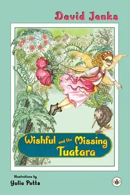 Wishful und der verschwundene Tuatara - Wishful and the Missing Tuatara