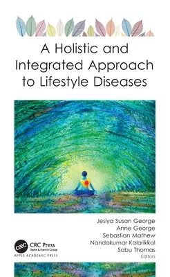 Ein ganzheitlicher und integrierter Ansatz für Lifestyle-Krankheiten - A Holistic and Integrated Approach to Lifestyle Diseases