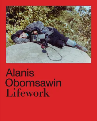 Alanis Obomsawin: Lebenswerk - Alanis Obomsawin: Lifework