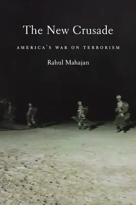 Der neue Kreuzzug: Amerikas Krieg gegen den Terrorismus - The New Crusade: America's War on Terrorism