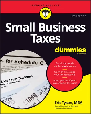 Small Business Taxes für Dummies - Small Business Taxes for Dummies