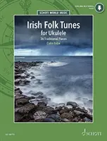 Irish Folk Tunes for Ukulele: 36 Traditional Pieces for Ukulele Book with Audio Online: 36 Traditional Pieces for Ukulele Book with Audio Online