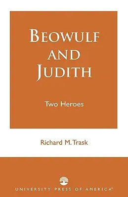 Beowulf und Judith: Zwei Helden - Beowulf and Judith: Two Heroes
