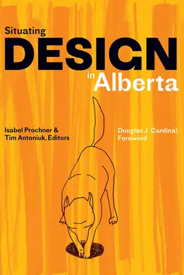 Verortung von Design in Alberta - Situating Design in Alberta