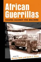 African Guerrillas - Wütende gegen die Maschine - African Guerrillas - Raging Against the Machine