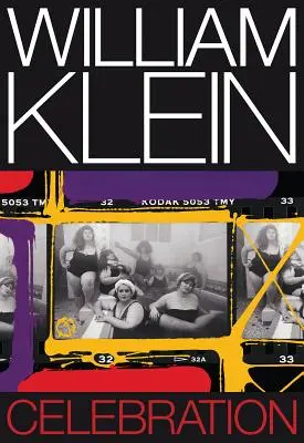 Wilhelm Klein: Feierlichkeiten - William Klein: Celebration