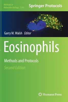 Eosinophile: Methoden und Protokolle - Eosinophils: Methods and Protocols