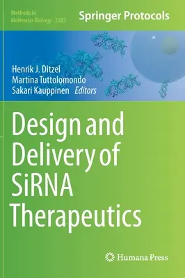Entwurf und Durchführung von Sirna-Therapien - Design and Delivery of Sirna Therapeutics