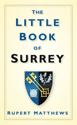 Das kleine Buch von Surrey - The Little Book of Surrey