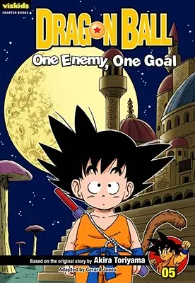 Dragon Ball: Kapitelheft, Band 5, 5: Ein Feind, ein Ziel - Dragon Ball: Chapter Book, Vol. 5, 5: One Enemy, One Goal