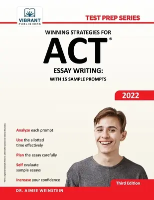 Winning Strategies For ACT Essay Writing: Mit 15 Beispiel-Aufsätzen - Winning Strategies For ACT Essay Writing: With 15 Sample Prompts