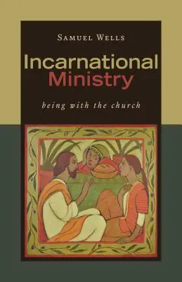 Inkarnatorischer Dienst: Bei der Kirche sein - Incarnational Ministry: Being with the Church