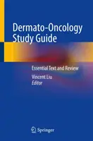Dermato-Onkologie Studienführer: Wesentlicher Text und Überblick - Dermato-Oncology Study Guide: Essential Text and Review