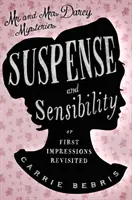 Suspense and Sensibility - Oder: Erste Eindrücke neu interpretiert - Suspense and Sensibility - Or, First Impressions Revisited