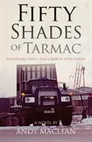 Fifty Shades of Tarmac: Abenteuer mit einem Mack R600 im Europa der 1970er Jahre - Fifty Shades of Tarmac: Adventures with a Mack R600 in 1970s Europe