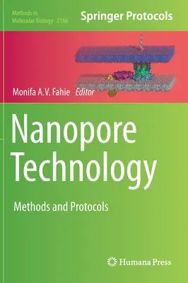 Nanoporen-Technologie: Methoden und Protokolle - Nanopore Technology: Methods and Protocols