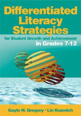Differenzierte Alphabetisierungsstrategien für Wachstum und Leistung von Schülern in den Klassen 7-12 - Differentiated Literacy Strategies for Student Growth and Achievement in Grades 7-12