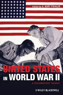Die Vereinigten Staaten im Zweiten Weltkrieg - United States in World War II