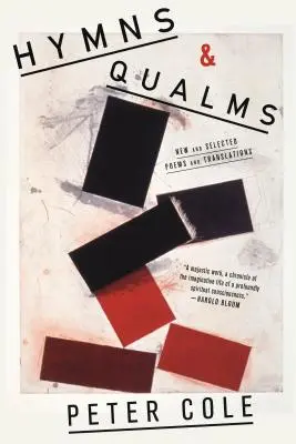 Hymnen & Qualen: Neue und ausgewählte Gedichte und Übersetzungen - Hymns & Qualms: New and Selected Poems and Translations